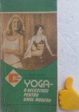 Yoga - o necesitate pentru omul modern C.M. Armeanu