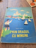 Prin orașul cu minuni - Maria Banuș