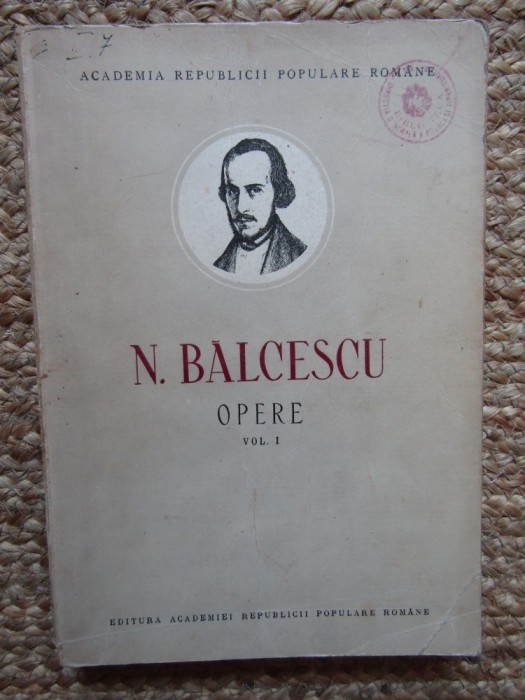 N. BALCESCU - OPERE VOL.I