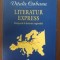 Literatur express- Vasile Garnet, Vitalie Ciobanu