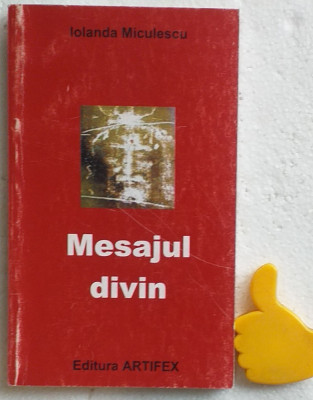 Mesajul divin Iolanda Miculescu foto