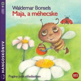 MAJA, A M&Eacute;HECSKE - HANGOSK&Ouml;NYV - Waldemar Bonsels