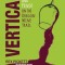 Vertical: Passion and Pinot on the Oregon Wine Trail