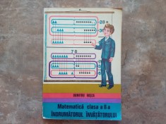 MATEMATICA - Manual pentru clasa a II-a, &Icirc;ndrumătorul &Icirc;nvățătorului - Dumitru Rosca, 1980