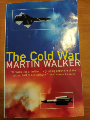 Martin Walker The Cold War and the Making of the Modern World foto