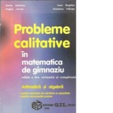 Probleme calitative de aritmetica si algebra pentru gimnaziu
