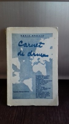 CARNET DE DRUM - HORIA OPRESCU foto