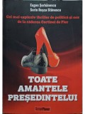 Eugen Serbanescu - Toate amantele presedintelui (Editia: 2023)