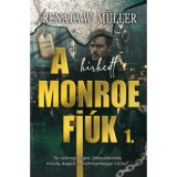 A h&iacute;rhedt Monroe fi&uacute;k 1. - M&uuml;ller