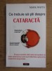Mark Watts - Ce trebuie sa stii despre cataracta