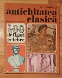 Antichitatea clasica (100 de figuri celebre) de N. I. Barbu