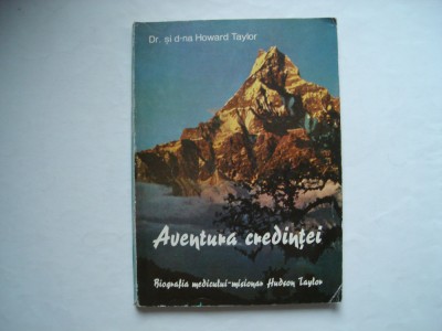 Aventura credintei - Howard Taylor foto