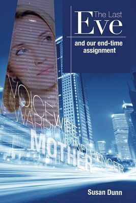 The Last Eve: And our end-time assignment foto