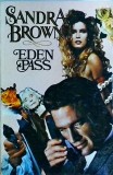 Sandra Brown - Eden Pass