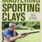 Mastering Sporting Clays