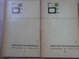 DEFECTELE TELEVIZOARELOR. DEPANARE SI REGLARE VOL.1-2-L.M. KUZINET, S.A. ELEASKEVICI-278948