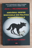 Adevărul despre minciunile din politica internațională - John J. Mearsheimer, Teora
