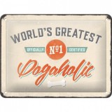 Placa metalica - Dogaholic - 15x20 cm, Nostalgic Art Merchandising