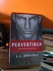 Pervertirea - S.L. Jennings