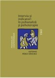 Cumpara ieftin Interviu si indicatori in psihanaliza si psihoterapie/Antonio Perez-Sanchez