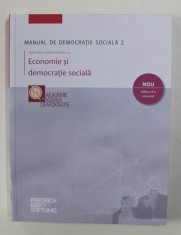 MANUAL DE DEMOCRATIE SOCIALA 2 - ECONOMIE SI DEMOCRATIE SOCIALA de SIMON VAUT si CARSTEN SCHWABE , 2020