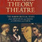 Theatre/Theory/Theatre: The Major Critical Texts from Aristotle and Zeami to Soyinka and Havel