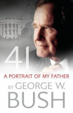 41: A Portrait of My Father | George W. Bush, WH Allen