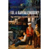 T&uacute;l a kapitalizmuson? - Egy lehets&eacute;ges t&aacute;rsadalmi alternat&iacute;va - Kapit&aacute;ny &Aacute;gnes