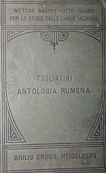 ANTOLOGIA RUMENA, BOLOGNA, 1923 (ANTOLOGIE DE LITERATURA ROMANA IN LIMBA ITALIANA)