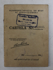 CARTELA DE ALIMENTE , ELIBERATA DE SUBSECRETARIATUL DE STAT AL APROVIZIONARII , PE NUMELE CUSUTA MARIA , CONSTANTA , 5 FEBRUARIE 1945 foto