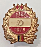 INSIGNA F0TBAL DINAMO BUCURESTI 1948 1978 JUBILEU 30 ANI