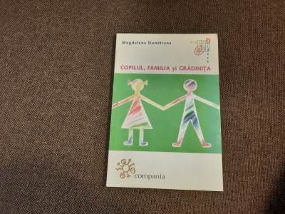 Magdalena Dumitrana - Copilul, familia si gradinita foto