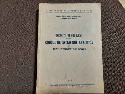 Exercitii si probleme pentru cursul de geometrie analitica OVIDIU TINO RF9/0 foto