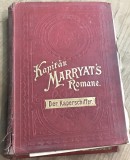 CRT3DE Carte veche Germana - Kapit&auml;n Marryat&rsquo;s Romane. &ndash; Romanele căpitanului Marryat - 1890