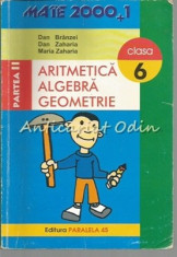 Aritmetica Algebra Geometrie. Mate 2000+1 - Dan Branzei, Anton Negrila foto