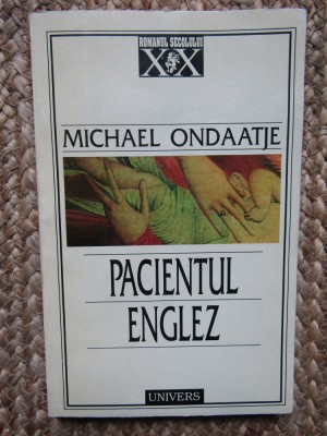 PACIENTUL ENGLEZ-MICHAEL ONDAATJE foto