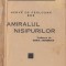 Peslouan, H. - AMIRALUL NISIPURILOR, col. Aventura No. 2, ed. Adeverul, 1937