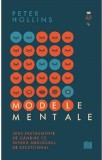 Modele mentale | Peter Hollins
