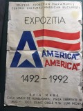 * Afis din 1992, expozitia America America, Muzeul Judetean Maramures,