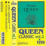 Queen Classic Vol. 2 - Caseta Audio Compilatie Queen, Casa de discuri Vivo, Romania, Stare Foarte Buna