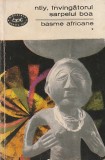 NTIY INVINGATORUL SARPELUI BOA - BASME AFRICANE ( VOLUMUL 1 ) ( BPT 371 )
