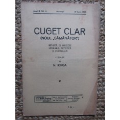 Revista - Cuget Clar - Noul Semanator - condusa de N. Iorga - ANUL II NR. 51 30 IUNIE 1938