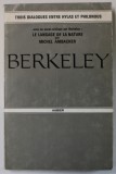 BERKELEY , TROIS DIALOGUES ENTRE HYLAS ET PHILONOUS , 1970