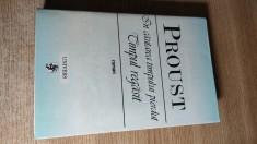 Marcel Proust - In cautarea timpului pierdut - Timpul regasit (Univers, 2003)