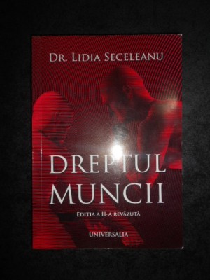 LIDIA SECELEANU - DREPTUL MUNCII foto