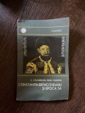 S. Columbeanu, Radu Valentin - Constantin Brancoveanu si epoca sa