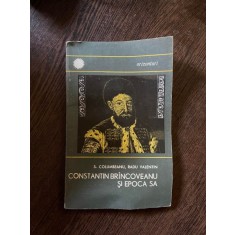 S. Columbeanu, Radu Valentin - Constantin Brancoveanu si epoca sa