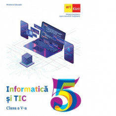 Informatica si TIC. Manual pentru clasa a V-a