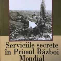 Serviciile secrete in Primul Razboi Mondial - S.R. Formac