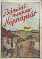 C9082N B&aacute;ns&aacute;gi magyar n&eacute;pnapt&aacute;r 1947